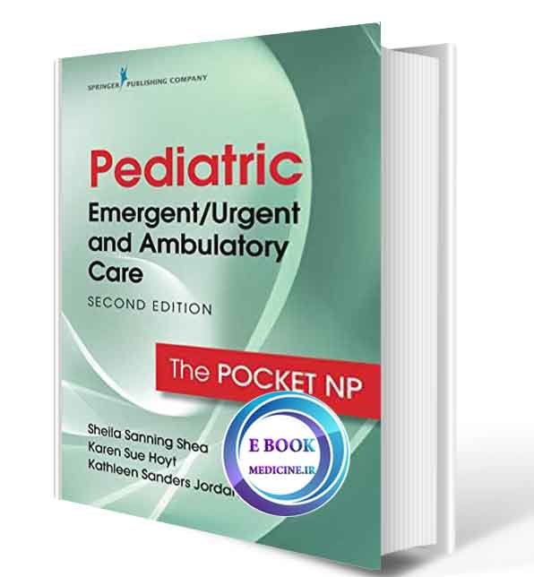 دانلود کتاب  Pediatric Emergent Urgent and Ambulatory Care,2020(ORIGINAL PDF)